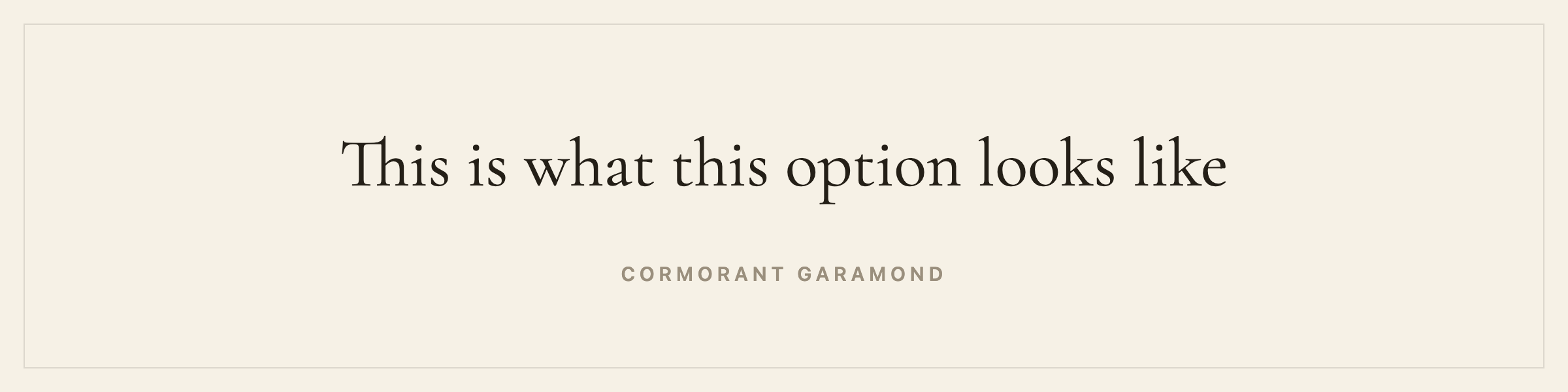 Sample sentence in Cormorant Garamond